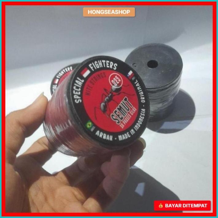 senar gelasan semut 2000Y molor benang layangan