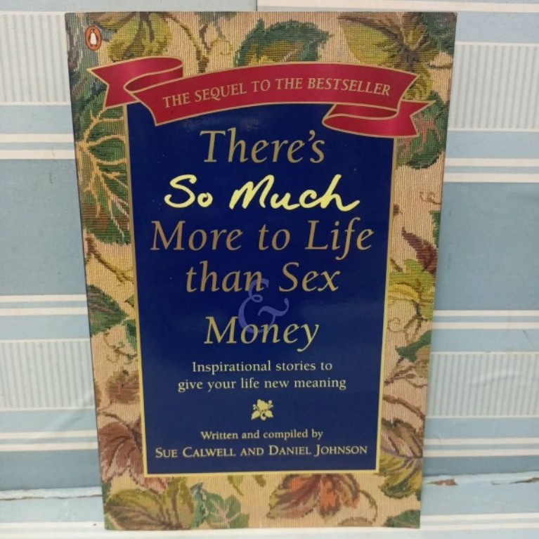 Buku there's so much more to life than sex and money