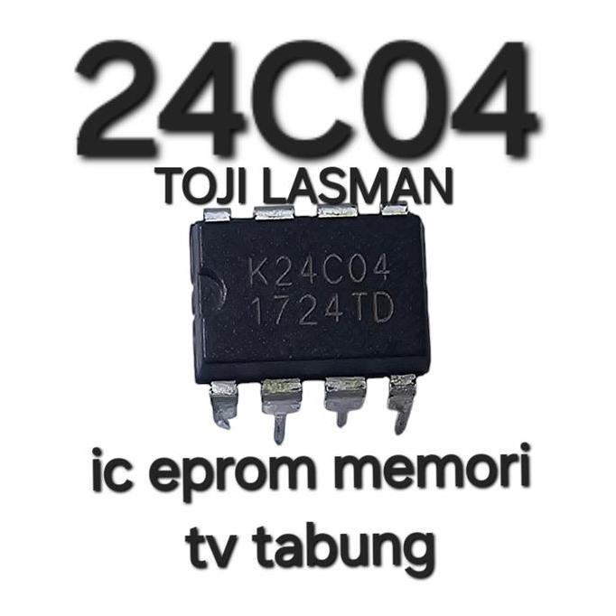 ( 24C04 ) IC MEMORI EPROM TV TABUNG CEMBUNG SLIM FLAT K24C04 24C 04 TLAS79