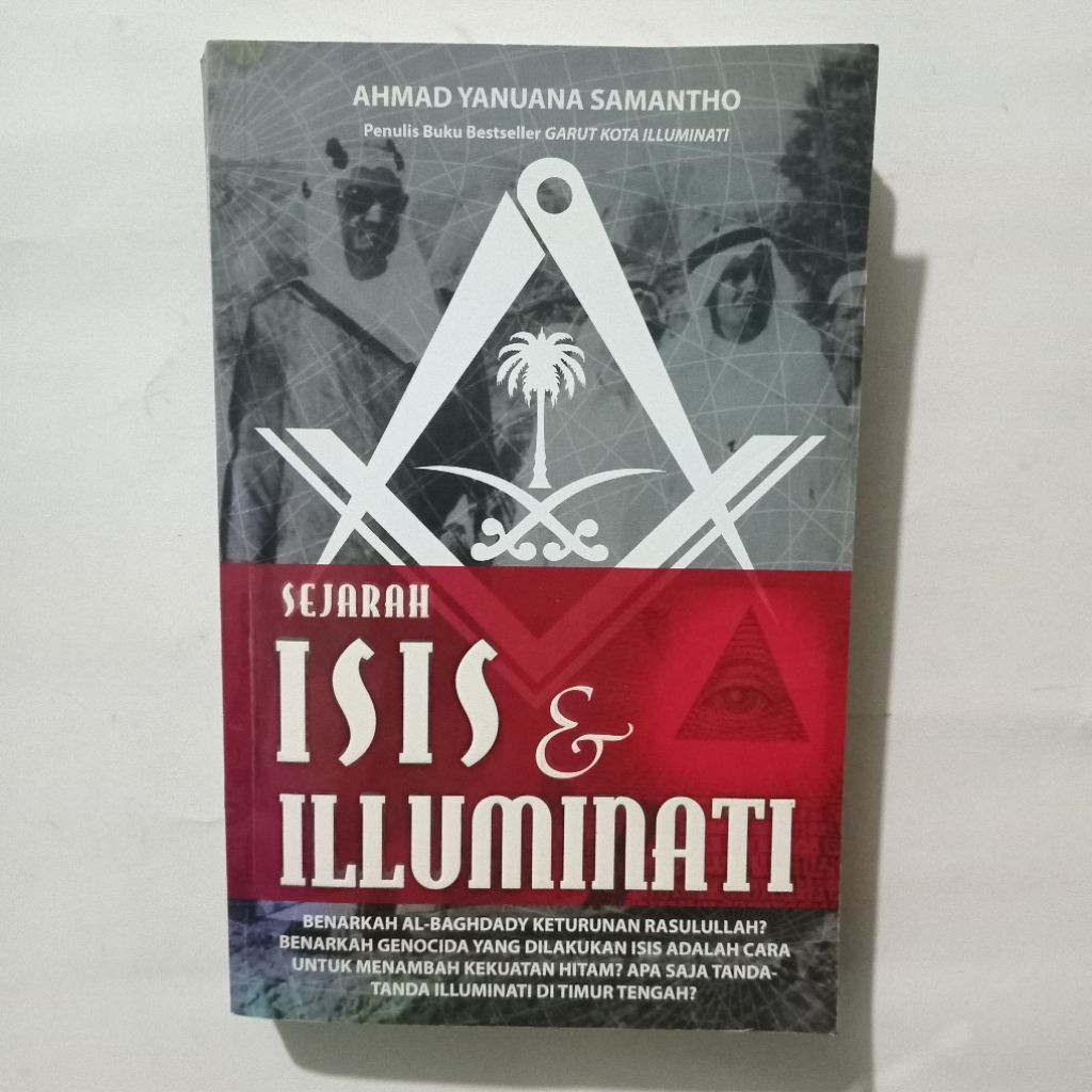 Buku Sejarah ISIS & Illuminati - Ahmad Yanuana Samantho