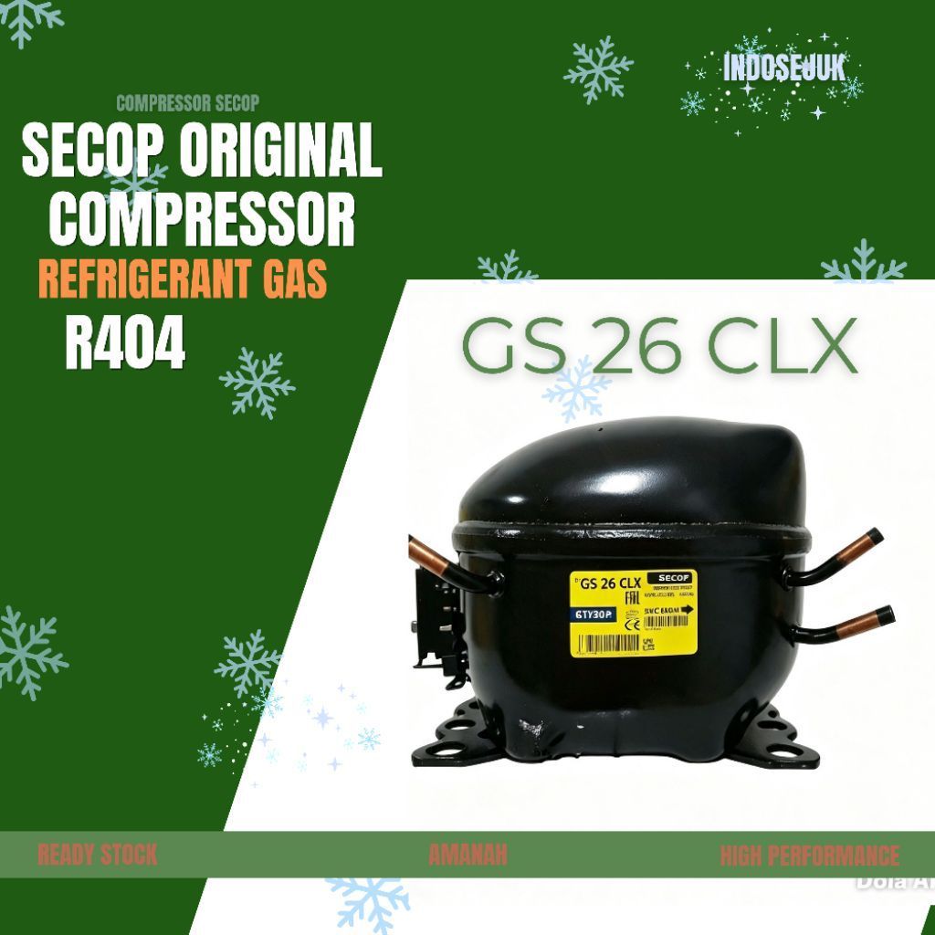 COMPRESSOR SECOP GS 26 CLX |  KOMPRESOR KULKAS/SHOWCASE | KOMPRESOR SECOP R404
