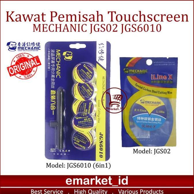 Kawat Pemisah Touchscreen MECHANIC JGS02 JGS6010 ORIGINAL / Iline X