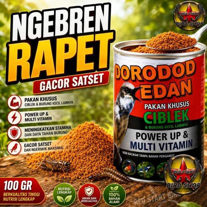 DORODOD EDAN CIBLEK VOER HALUS PAKAN BURUNG CIBLEK