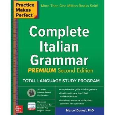 Ready Practice Makes Perfect: Complete Italian Grammar 2nd