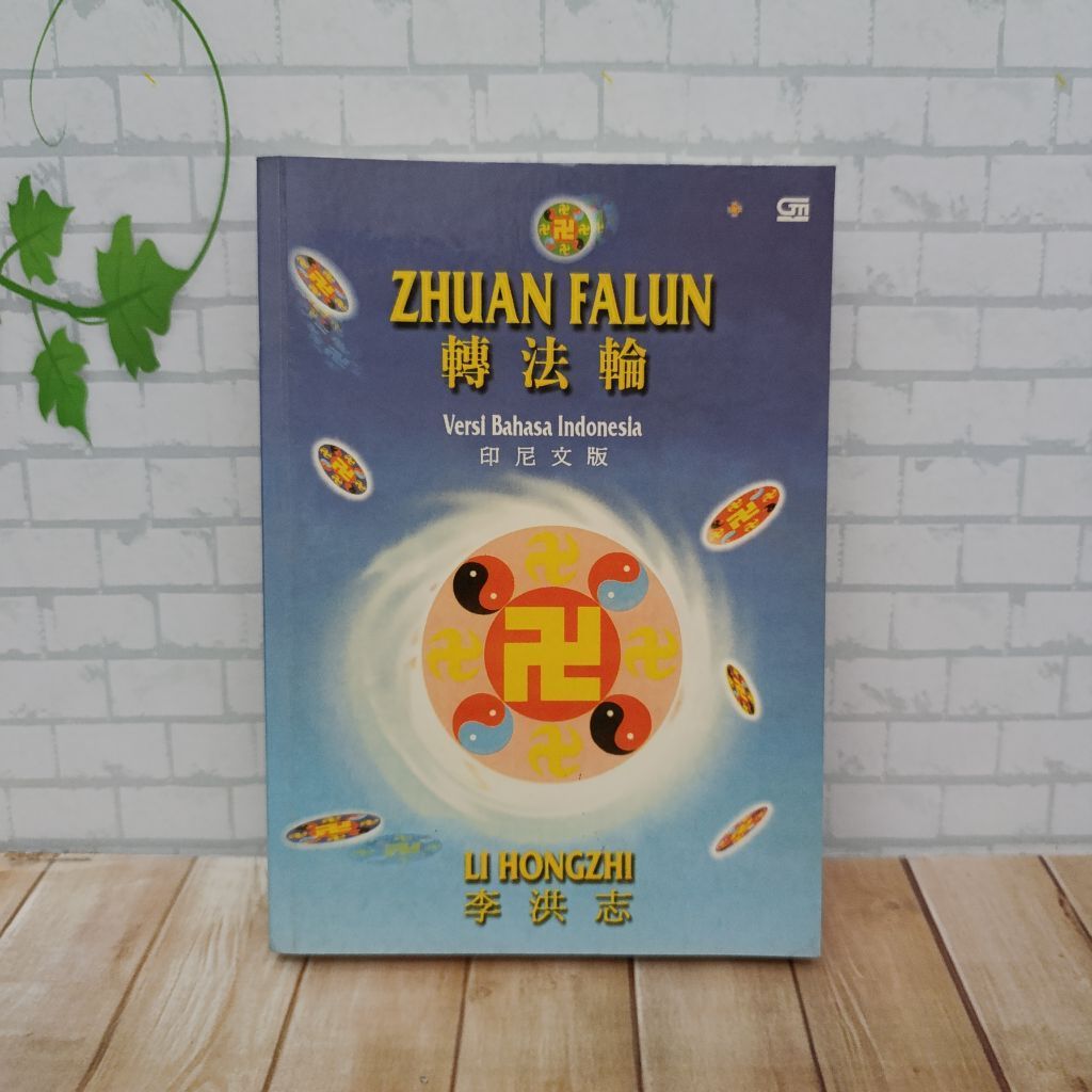 ZHUAN FALUN - Li Hongzhi, Versi Bahasa Indonesia - kitab ajaran utama dalam Falun Gong
