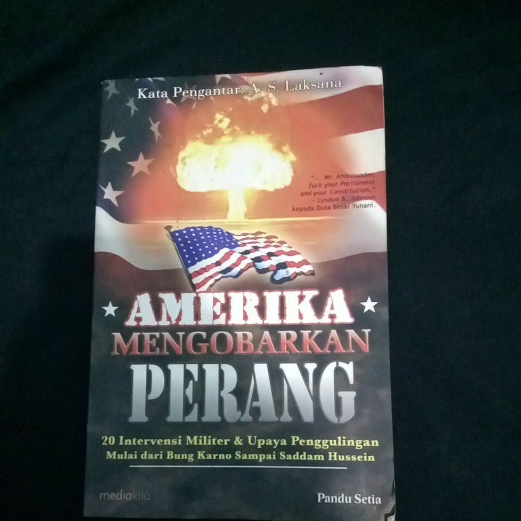 Buku Original AMERIKA MENGORBANKAN PERANG_A.S. Laksana