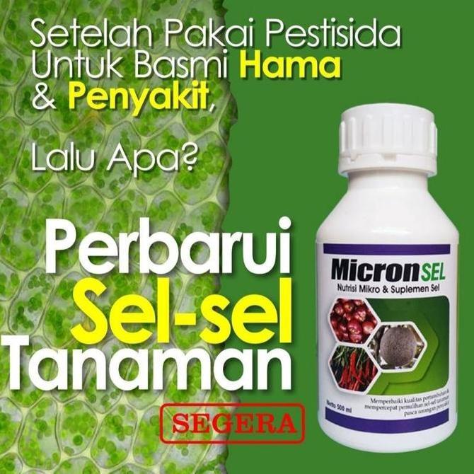 Micron Sel Pupuk Mikro Dan Suplemen Sel Micronsel Untuk Pulihkan Sel Tanaman Rusak 500 Ml Mikron Sel
