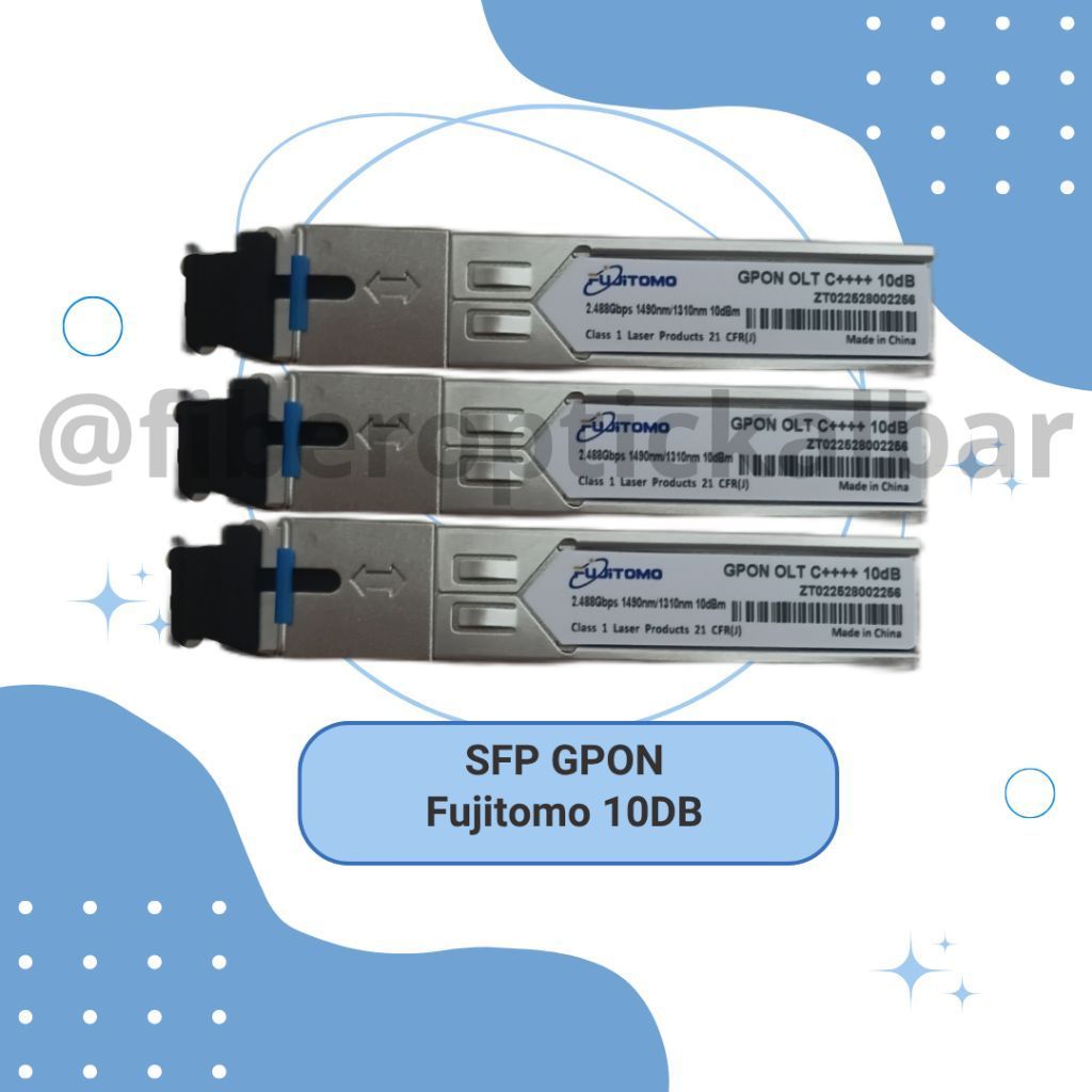 SFP EPON, GPON 9 DB & 10 DB Hioso, Fujitomo, Hisfocus
