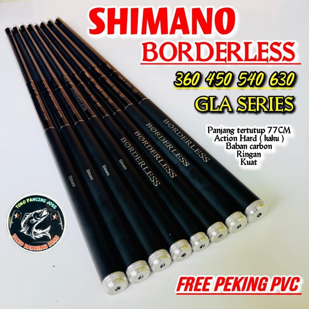 Joran tegek Shimano Borderles GLA series kaku 360 450 540 630 720 , Free Peking pipa peralon pvc