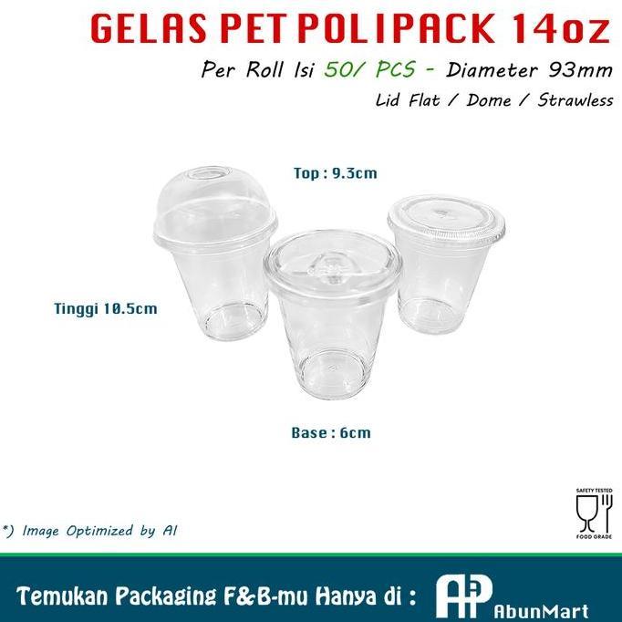 Gelas PET Polipack 14oz (93mm) Isi 50pcs