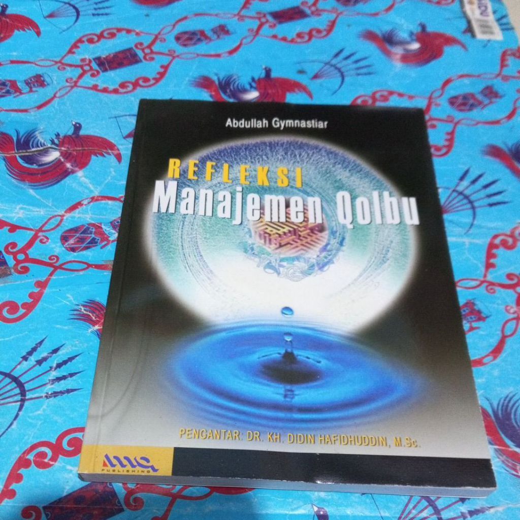 Buku Abdullah Gymnastiar - Refleksi Manajemen Qolbu