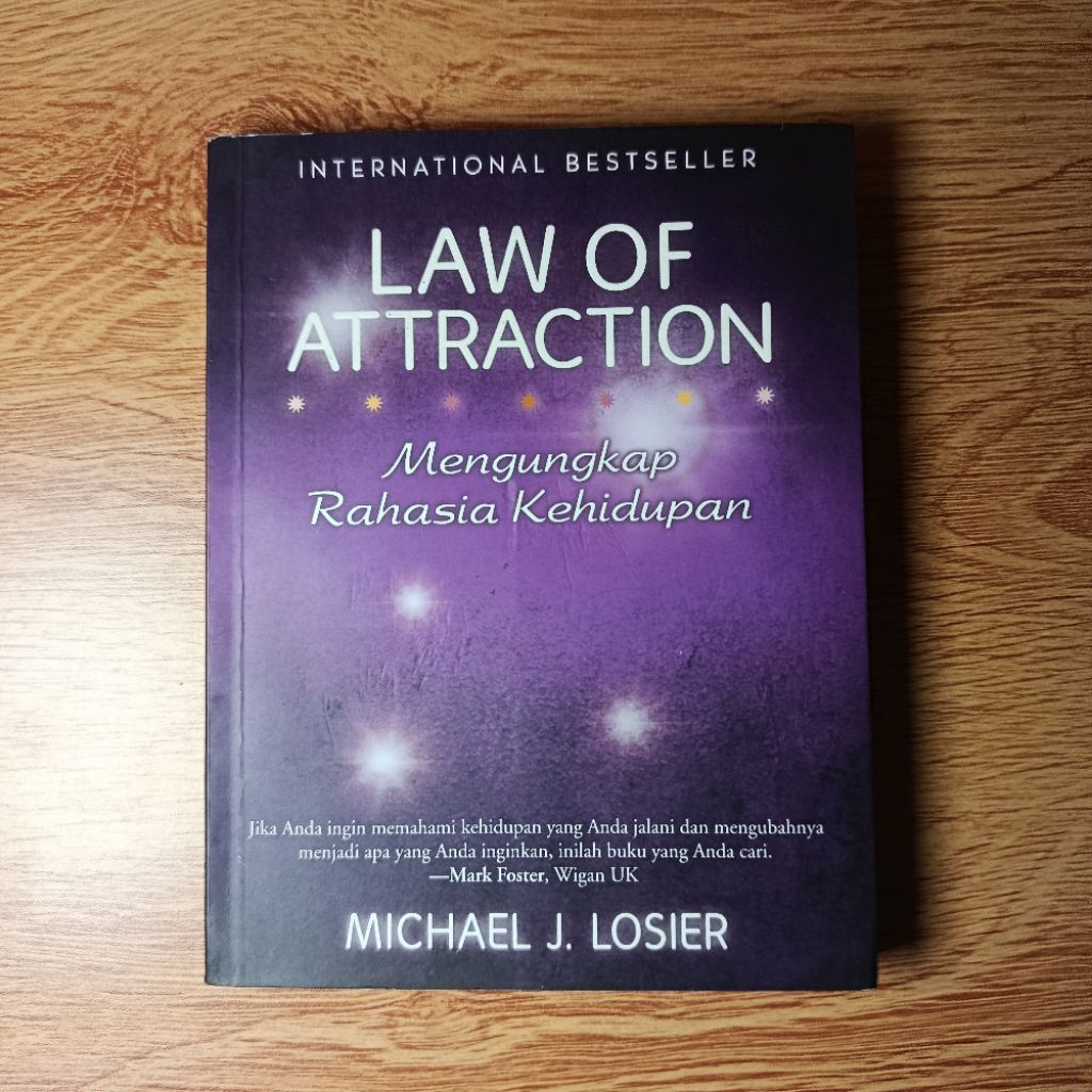 ​Law of Attraction: Mengungkap Rahasia Kehidupan: Michael J. Losier