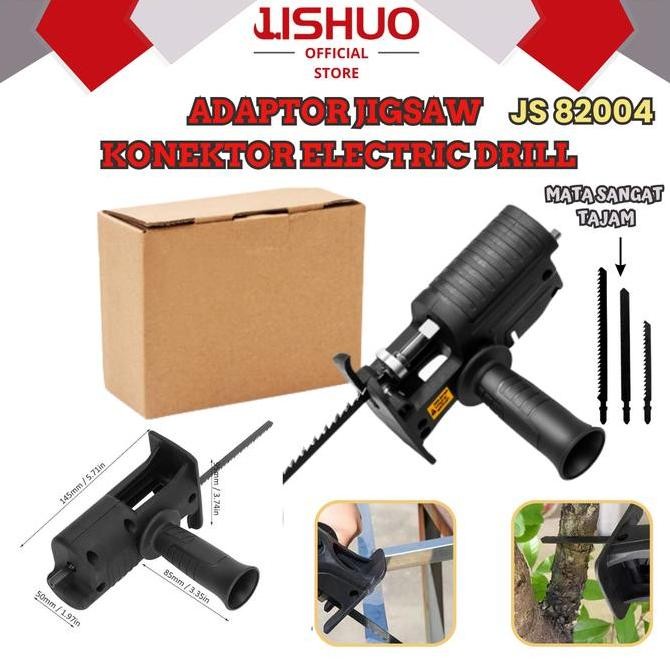 Jishuo Adaptor Bor Reciprocating Saw Drill Gergaji Kayu  / Adaptor Bor Ke Gergaji Kayu Js-82004 [Cod