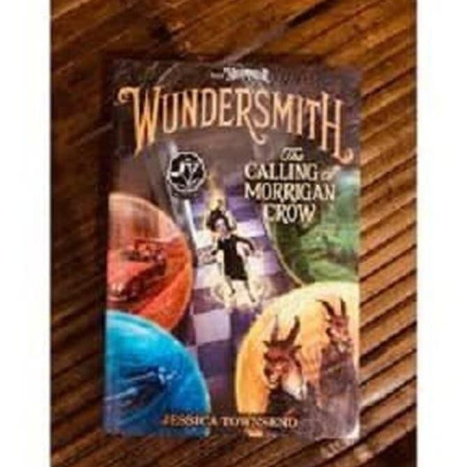 WUNDERSMITH THE CALLING OF MORRIGAN CROW