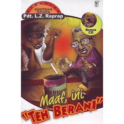 

Maaf, Ini "Teh Berani" (L.Z. Raprap)