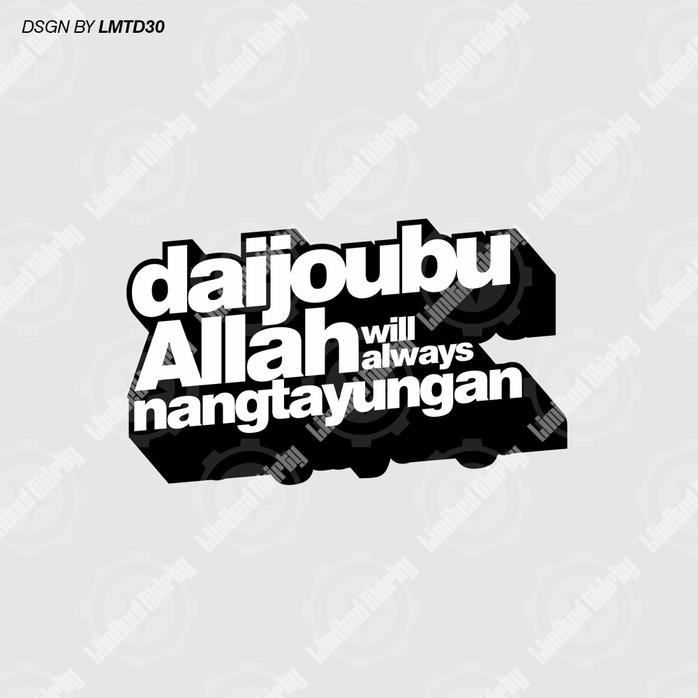 

Stiker Indonesia | Daijoubu | Design by Lmtd30 | Vinly Glossy Waterproof