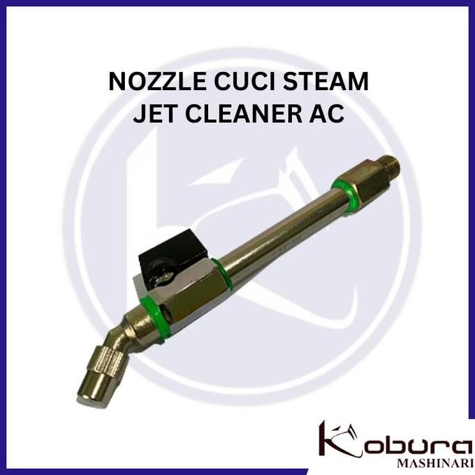 Nozzle cuci steam jet cleaner cuci ac