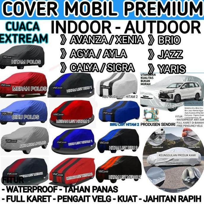 TERBARU - VMCover Cover Mobil Sarung Anti Air Mobil Avanza Xenia Calya Sigra Agya Ayla Brio Jazz Yar