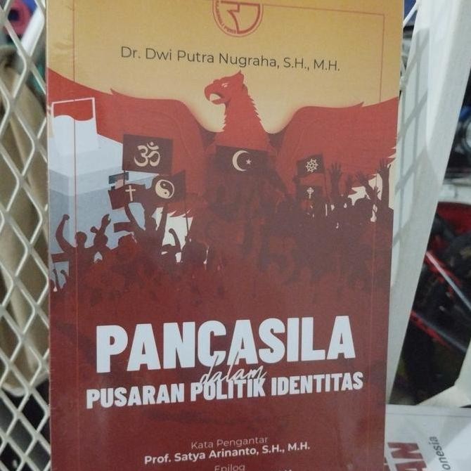 Pancasila dalam Pusaran Politik Identitas Dwi Putra Nugraha Original
