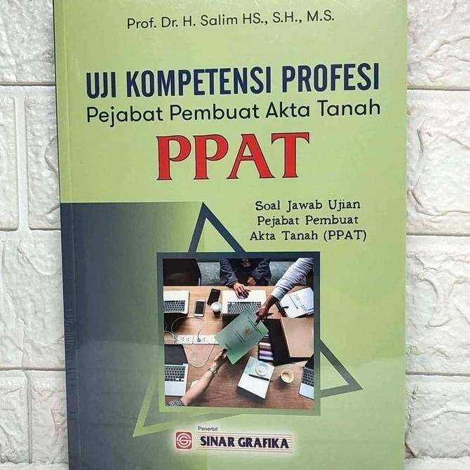 Buku Uji Kompetensi Pejabat PPAT Soal Jawab Ujian Pejabat Pembuat Akt Original