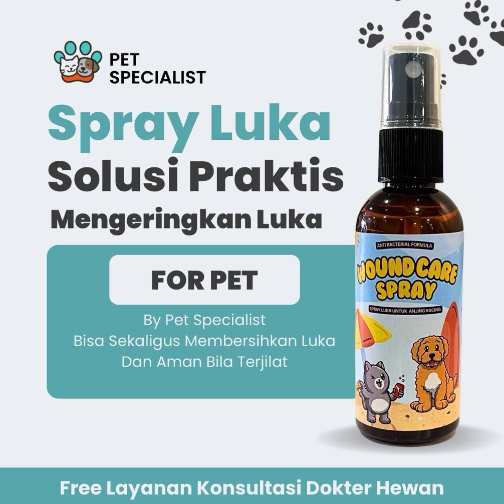 OBAT SEMPROT SPRAY LUKA PET SPECIALIST 60 ML - UNTUK ANJING KUCING - MENGOBATI LUKA BASAH, LUKA KERI
