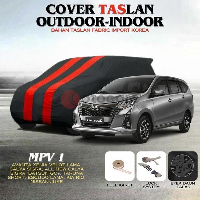 Car Cover Mobil Taslan AVANZA XENIA VELOZ LAMA CALYA SIGRA ALL NEW CALYA SIGRA DATSUN GO PLUS TARUNA