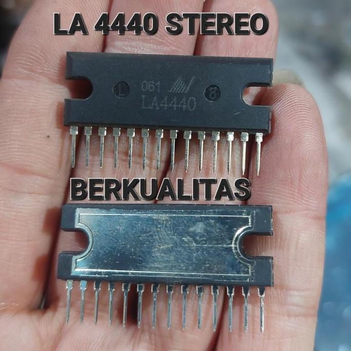 IC SUARA LA4440 LA 4440 STEREO BERKUALITAS BAGUS
