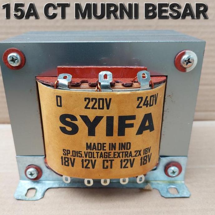 15A CT BESAR MURNI TRAVO TRAFO SYIFA KURAE BEST 15 AMPERE 47V CT 15 A TRANSFORMATOR