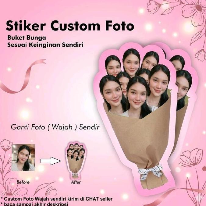 [3pcs] Custom Stiker Foto Bucket Bunga | Free Desain Custom Foto Kalian Sendiri