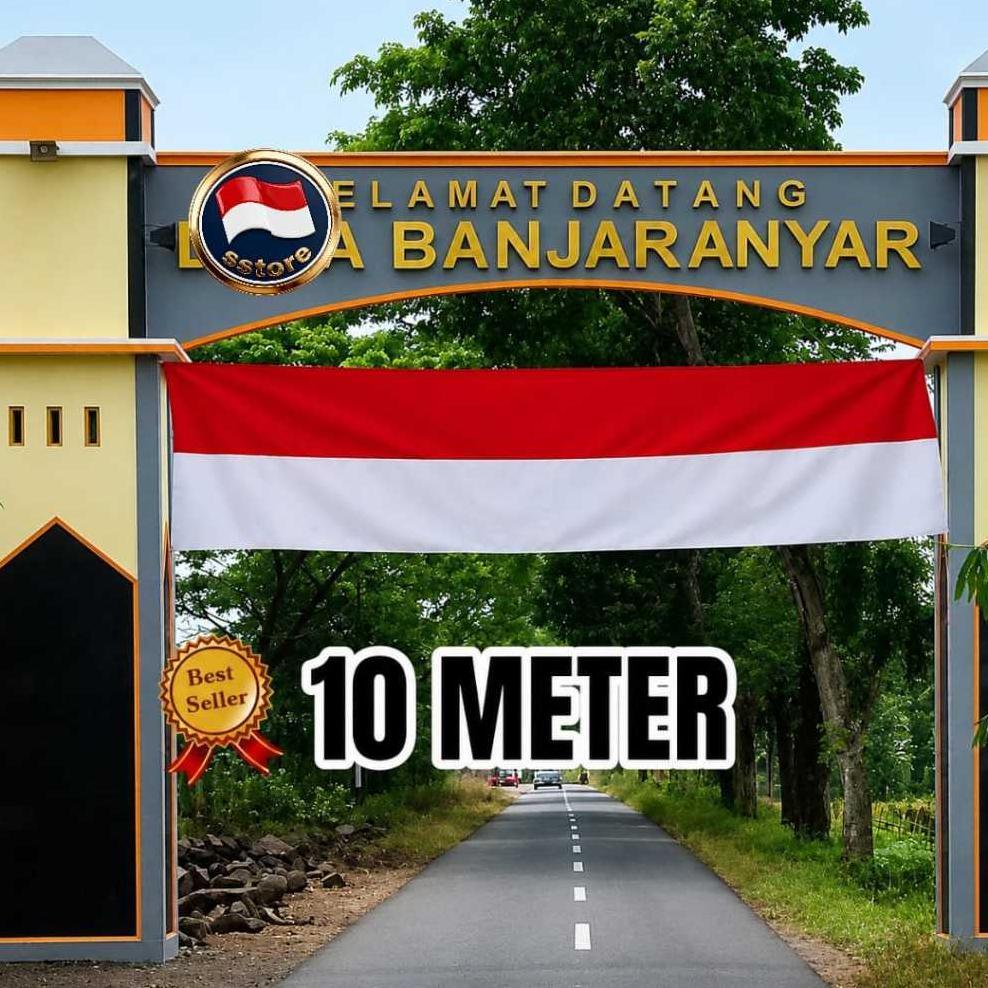 Bendera Gapura 17 Agustus Merah Putih Premium | Dekorasi Hut Ri Berbagai Ukuran 10M 5M