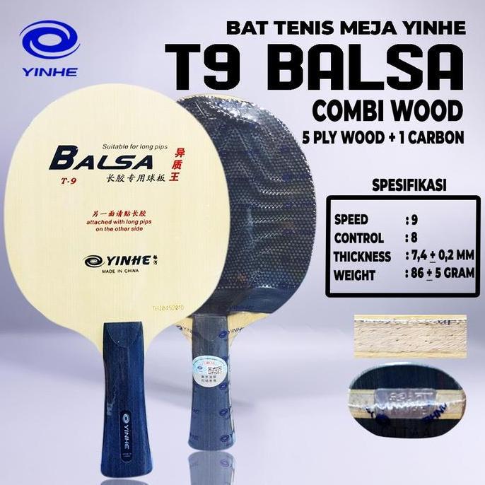NEW Kayu Bat Tenis Meja Pingpong Yinhe T9 Balsa Carbon Combi