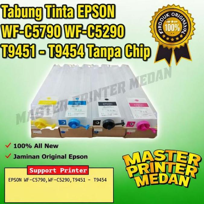 INFUS EPSON WF-C5790 WF-C5290 T9451 - T9454 CISS Tanpa Chip
