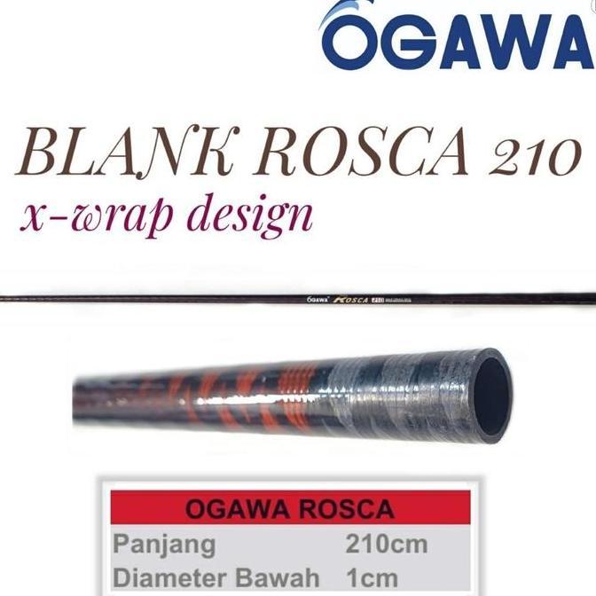 Joran Pancing Blank Ogawa Rosca Panjang 210cm Carbon Hollow Tebal