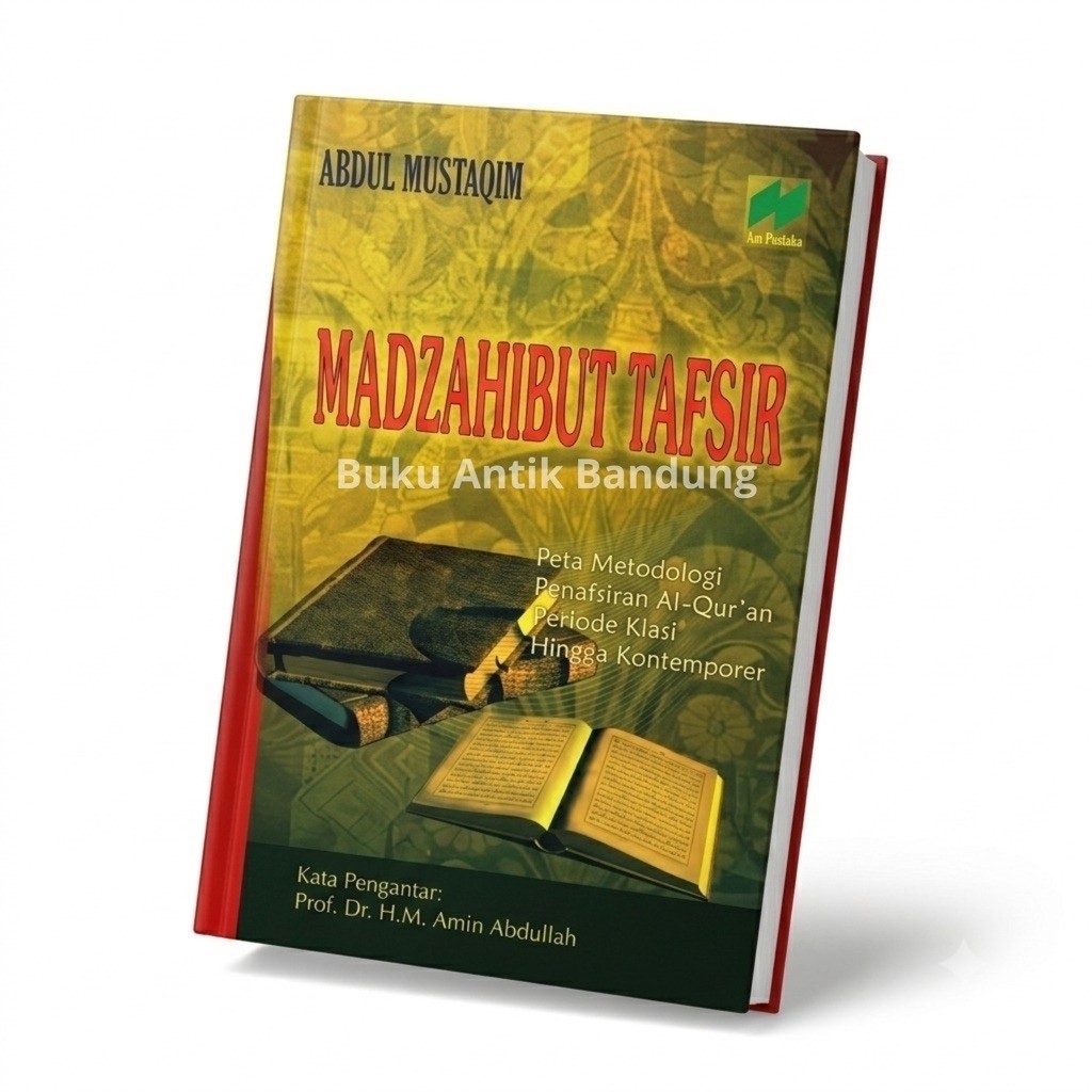 Buku Madzahibut Tafsir Abdul Mustaqim