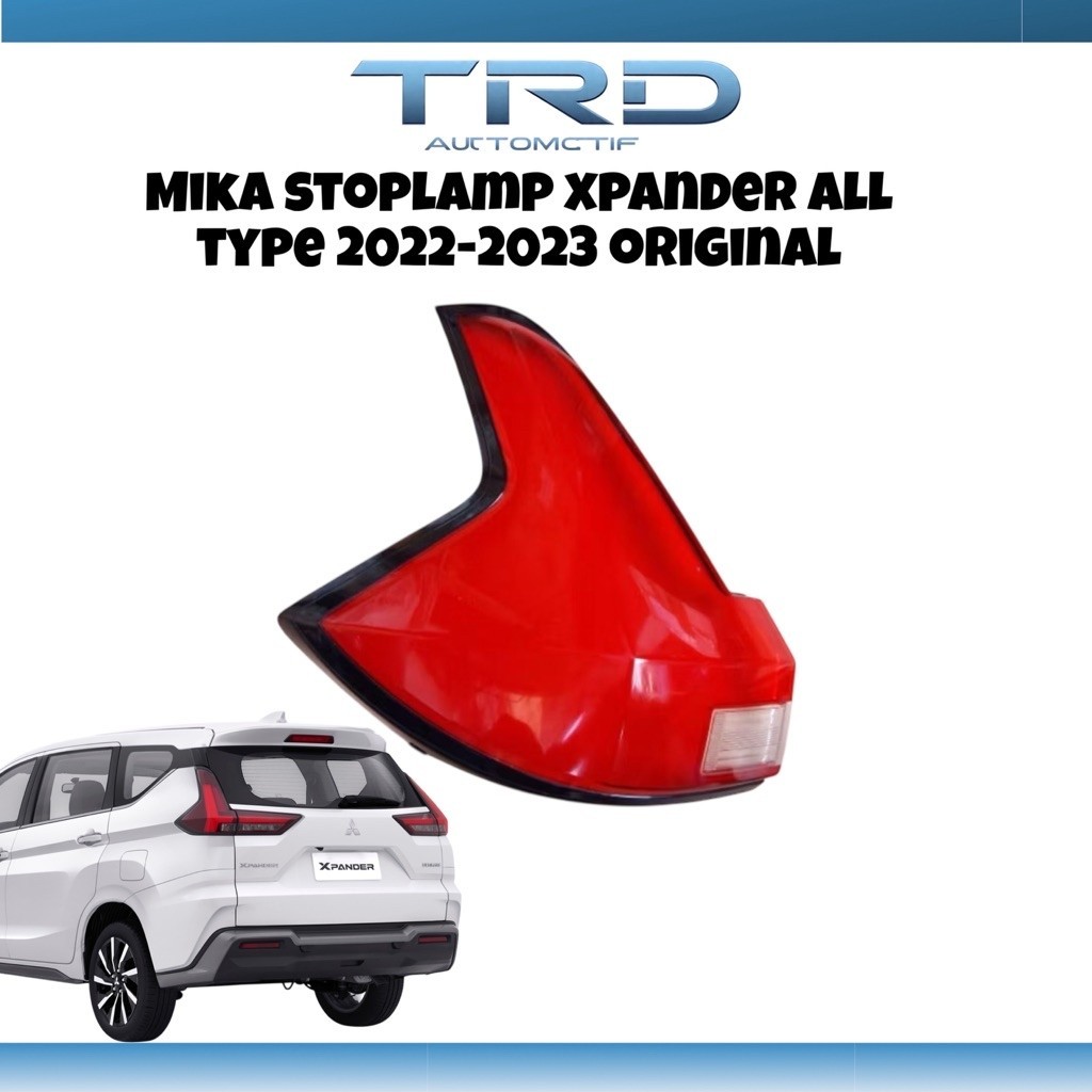 Mika Lampu Belakang Stoplamp Xpander Original 2022 2023 Mika Stoplamp Xpander untuk Semua tipe Stopl