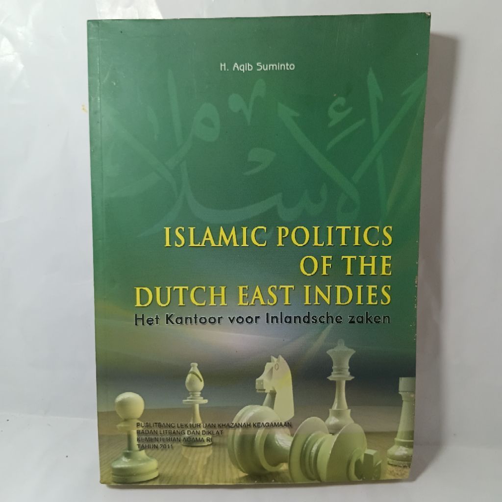 ISLAMIC POLITICS On The DUTCH EAST INDIES