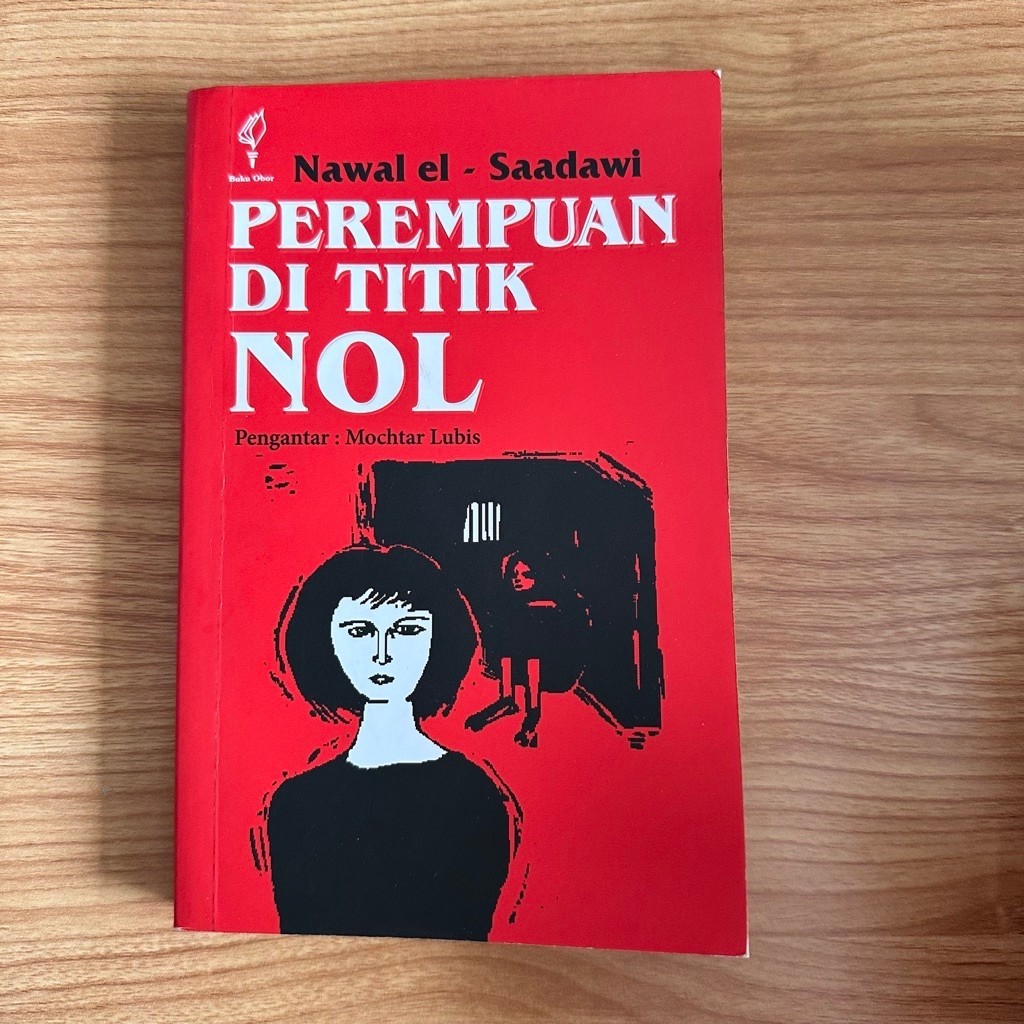 Buku Novel Bekas - Nawal el-saadawi - Perempuan di Titik Nol - sastra terjemahan preloved bekas