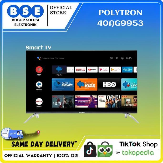 Allthebest- TV Android Polytron 40 Inch PLD 40AG9953 Digital TV Polytron 40 Inch