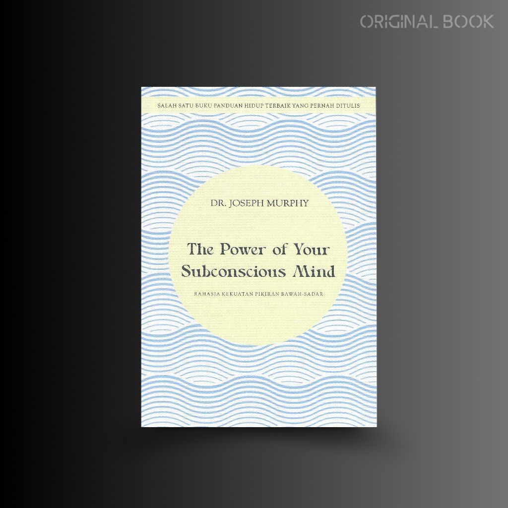 Buku The Power of Your Subconscious Mind karya Dr. Joseph Murphy