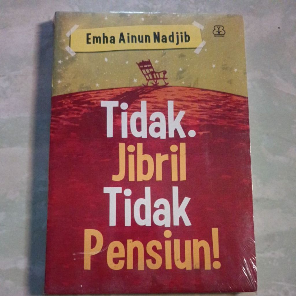 Tidak. Jibril Tidak Pensiun - Emha Ainun Nadjib