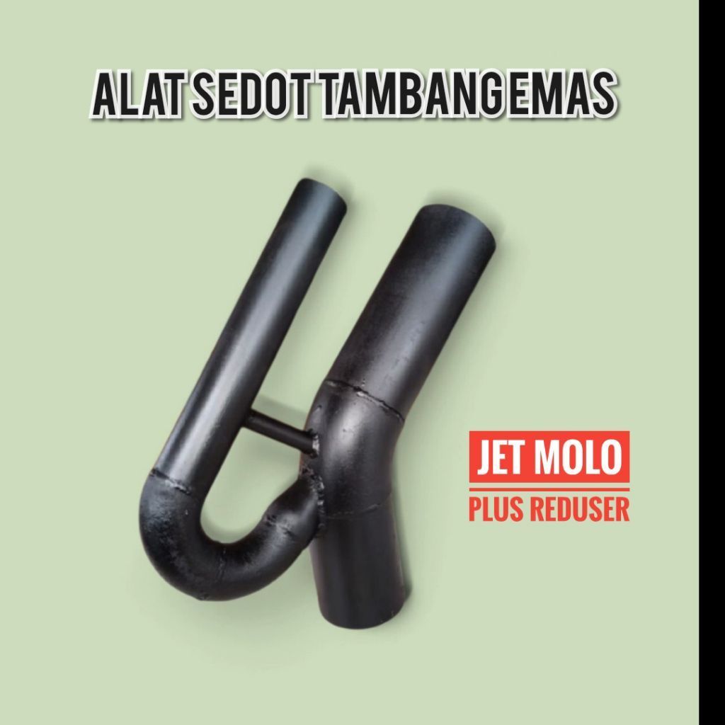 JET MOLO PLUS REDUSER NOZLE JET ALAT SEDOT TAMBANG EMAS TEKANAN TINGGI