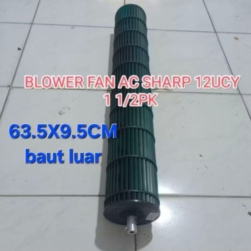 BLOWER FAN INDOOR AC GREE FROZEN SHARP UCY 1.5PK ORIGINAL