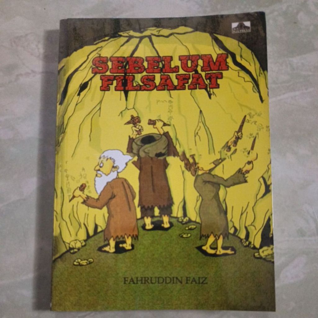 Sebelum Filsafat - Fahruddin Faiz