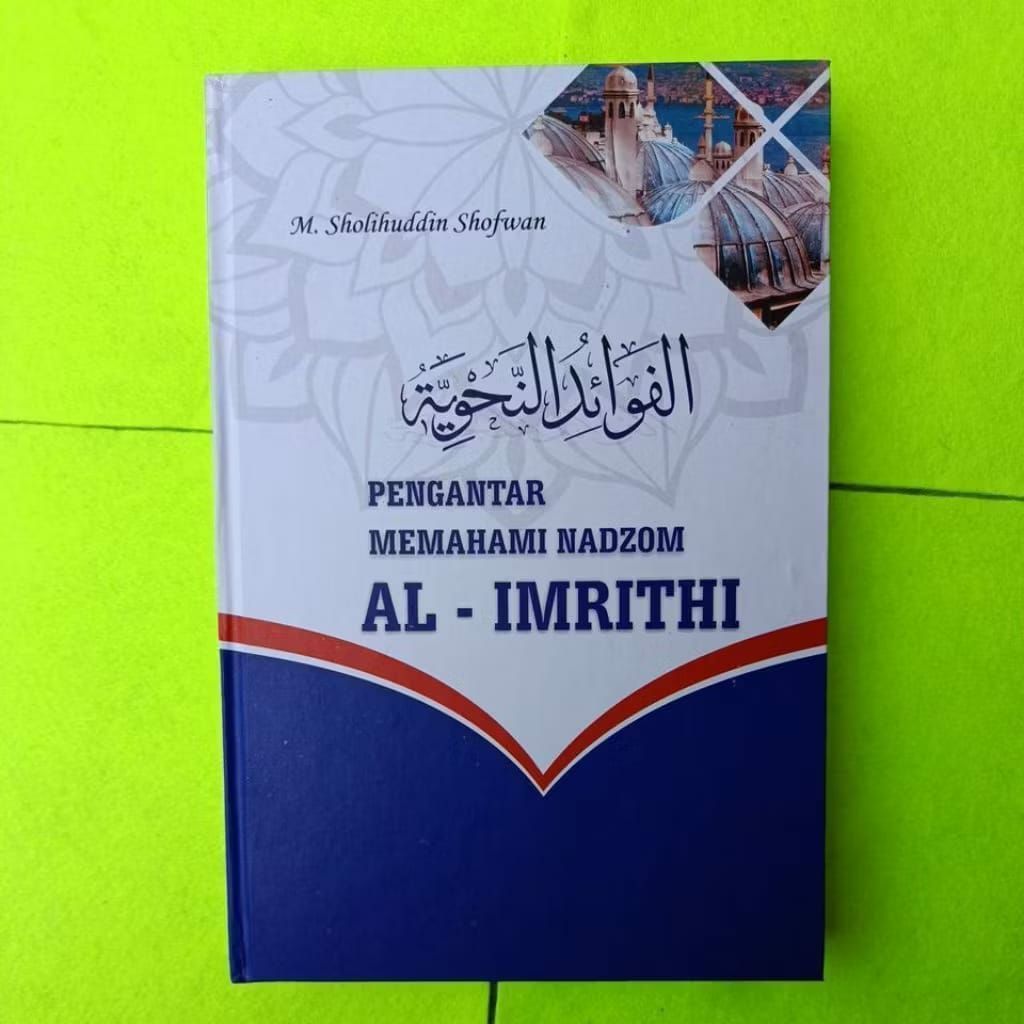 GRATIS ONGKIR pengantar memahami nadhom imrithi terjemah imrithi terjemah imriti terjemah nadhom imr