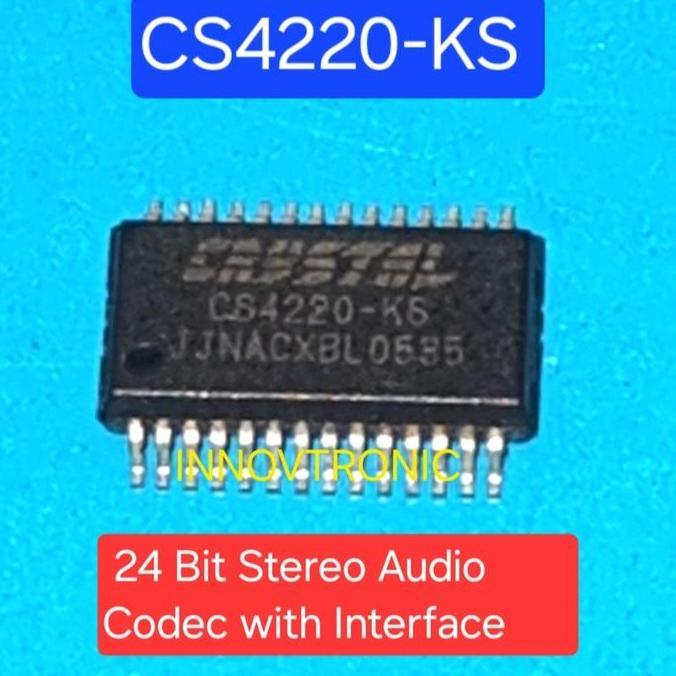 CS4220-KS CS4220 SSOP28  Crystal Cirrus Logic 24Bit Stereo Audio ec 3V Interface