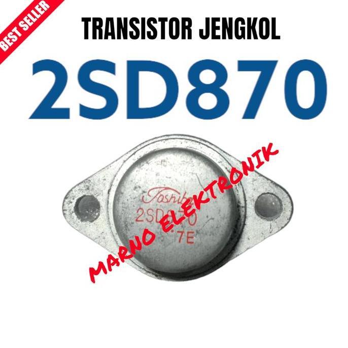 TRANSISTOR TR JENGKOL 2SD870 D870 D-870 ASLI ORI ORIGINAL MRN99