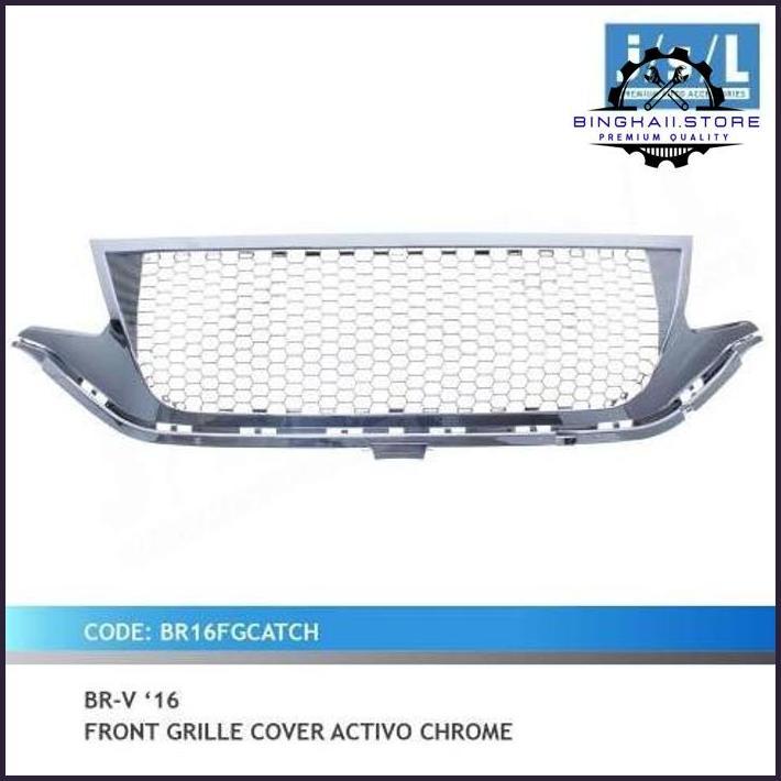 GRILL DEPAN HONDA BRV 2016 JSL FRONT GRILLE COVER ACTIVO CHROME TERBARU