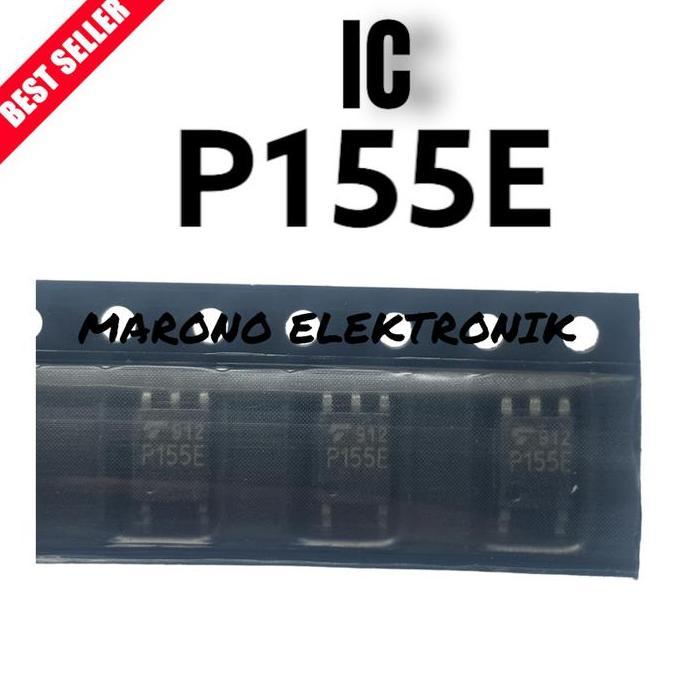 IC P155E P 155E P-155E ASLI ORI ORIGINAL MRN99