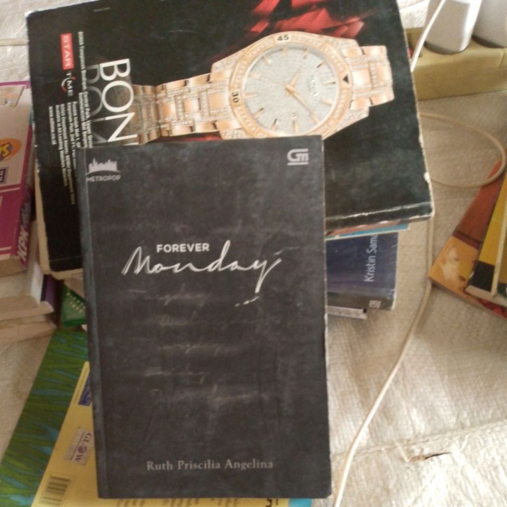BUKU NOVEL FOREVER MONDAY( RUTH PRISCILIA ANGELINA)
