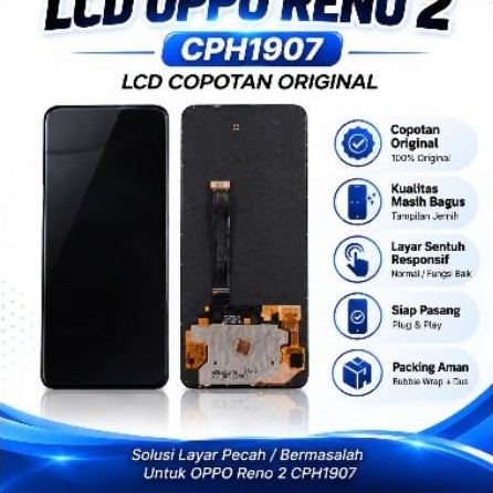LCD OPPO RENO 2 CPH1907 COPOTAN BAWAAN ASLI ORIGINAL